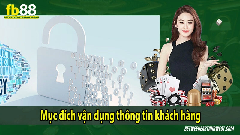 Phạm vi thu thập và cách sử dụng dữ liệu